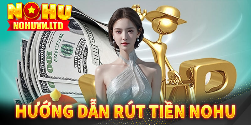 Rút tiền nohu