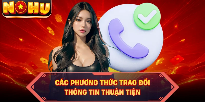 Các phương thức trao đổi thông tin thuận tiện